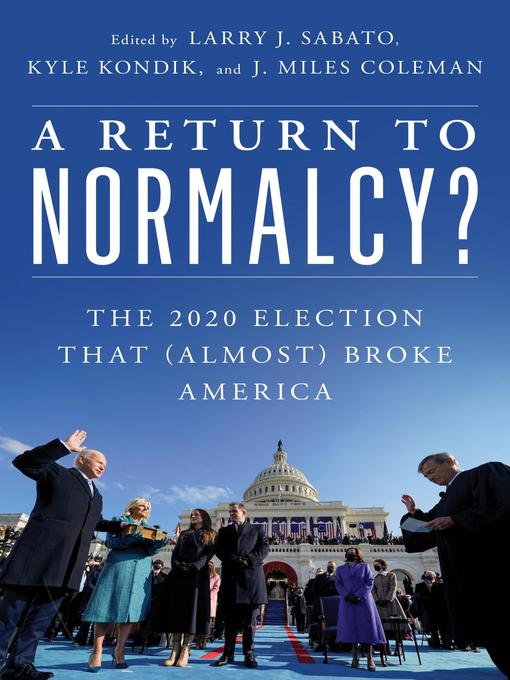 Title details for A Return to Normalcy? by Larry J. Sabato - Available